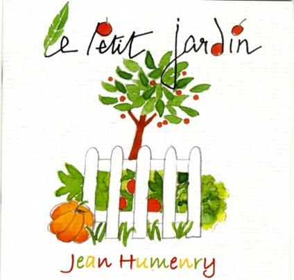 Le petit jardin - CD Audio di Jean Humenry