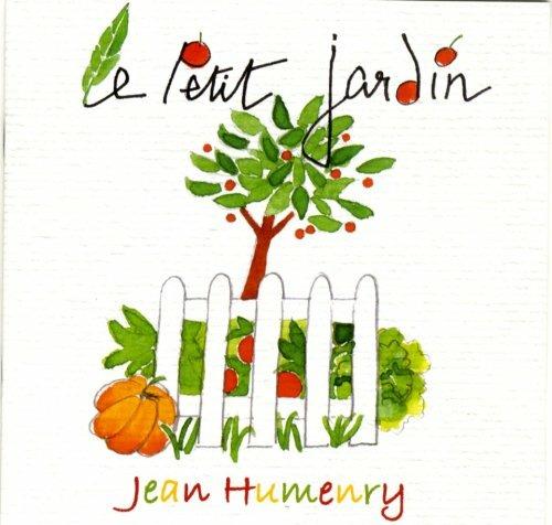 Le petit jardin - CD Audio di Jean Humenry