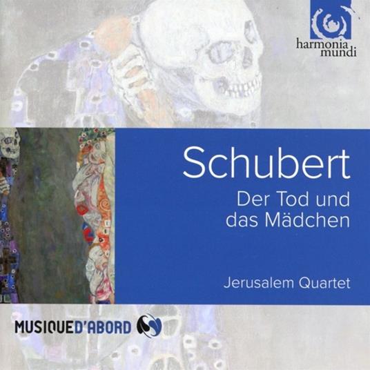 Quartetto d'archi n.14 (La morte e la fanciulla) - CD Audio di Franz Schubert