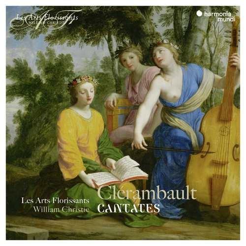 Cantate - CD Audio di Louis-Nicolas Clérambault,William Christie,Les Arts Florissants