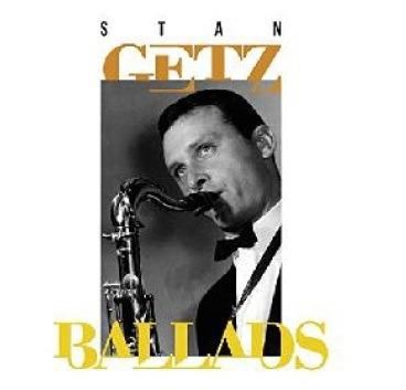 Ballads - CD Audio di Stan Getz