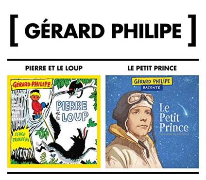 Pierre Et Le Loup - Le Petit Prince - CD Audio di Gerard Philipe
