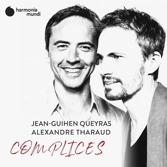Complices - CD Audio di Alexandre Tharaud,Jean-Guihen Queyras