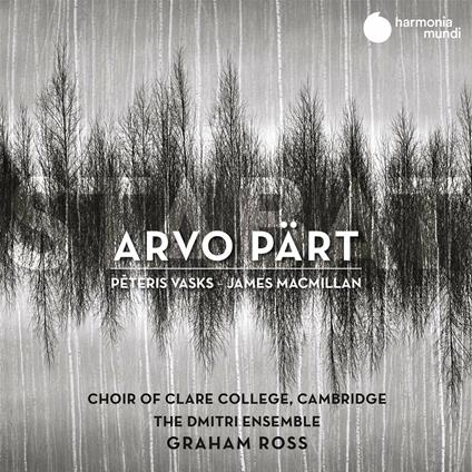 Stabat - CD Audio di Arvo Pärt,James MacMillan,Peteris Vasks,Clare College Choir Cambridge,Dmitri Ensemble,Graham Ross