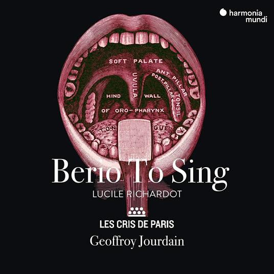 Berio to Sing - CD Audio di Luciano Berio,Cris de Paris,Lucile Richardot