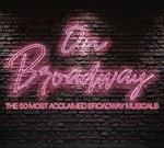 On Broadway. The 50 Most Acclaimed Broadway Musicals (Box Set)