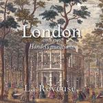 London Circa 1740. Händel's Musicians