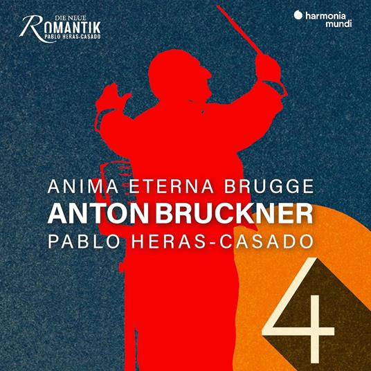 Symphony No.4 Romantic - CD Audio di Anton Bruckner,Anima Eterna Brugge,Pablo Heras-Casado