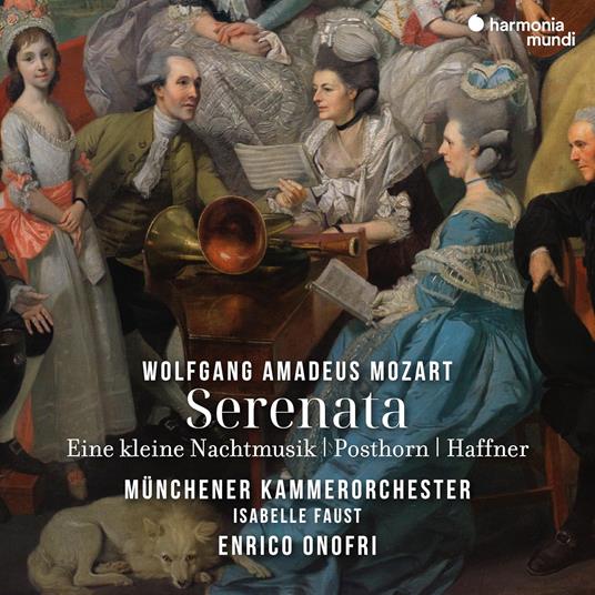 Serenata: A Little Night Music, Posthorn, Haffner - CD Audio di Wolfgang Amadeus Mozart,Münchener Kammerorchester,Isabelle Faust