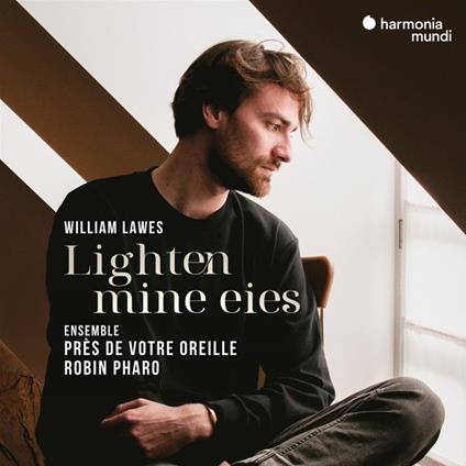 Lighten Mine Eies - CD Audio di William Lawes,Robin Pharo,Ensemble Près de Votre Oreille