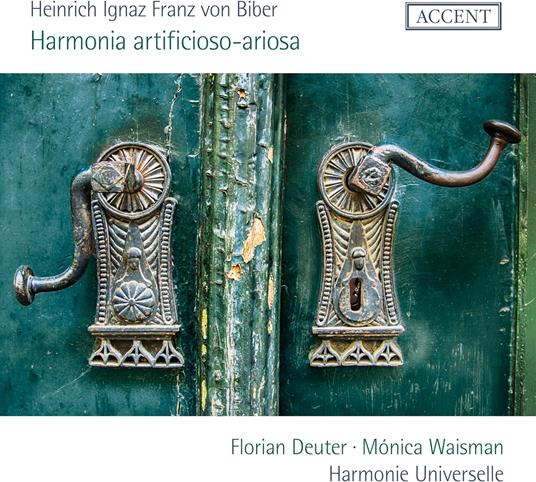 Harmonia Artificioso-Ariosa - CD Audio di Heinrich Ignaz Franz Von Biber,Florian Deuter,Harmonie Universelle