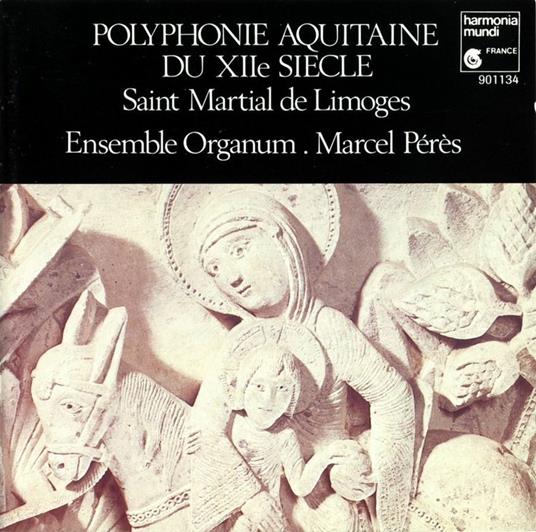 Polyphonie Aquitaine Du 12 Siecle Saint Martial De Limoges - CD Audio di Marcel Pérès