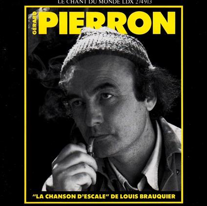 La chanson d'Escale de Louis Brauquier - CD Audio di Gerard Pierron