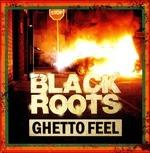 Ghetto Feel - Vinile LP di Black Roots