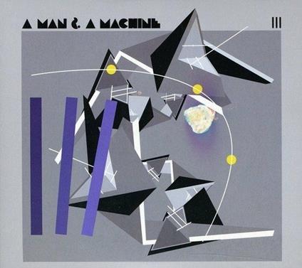 Man and a Machine 3 - CD Audio