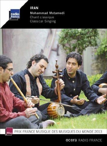 Chant Classique De Iran - CD Audio di Mohammad Motamedi