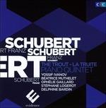 Trout - CD Audio di Franz Schubert