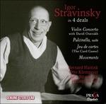 Igor Stravinsky in 4 Deal