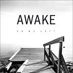 As We Fall - CD Audio di Awake