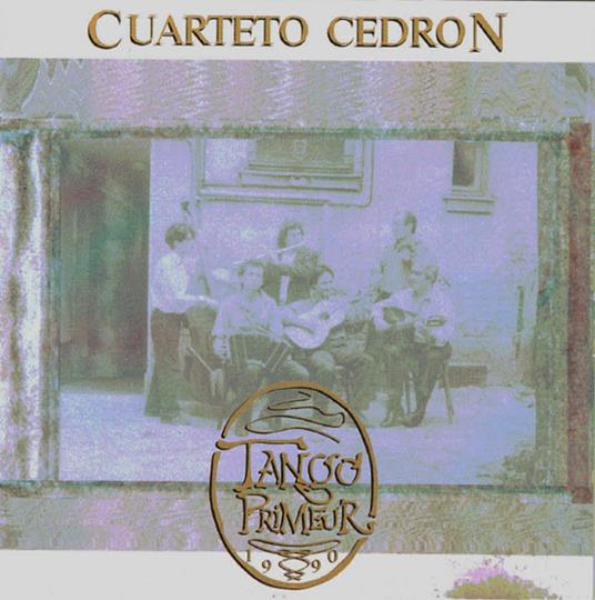 Tango Primeur - CD Audio di Cuarteto Cedron