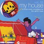 Jef K: My House Vol. 05 – A House Music Compilation By DJ Jef K, Paris