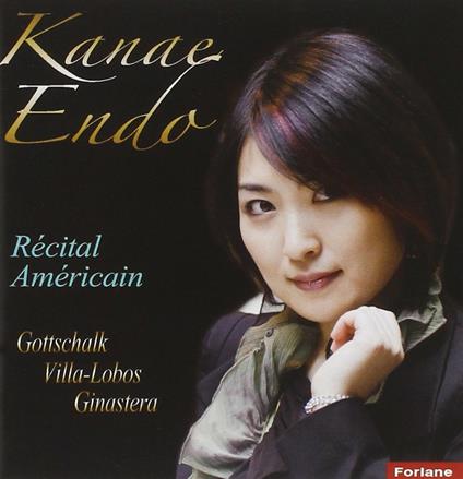 Kanae Endo: Recital Americain - CD Audio