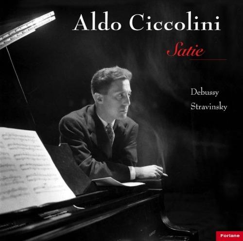 Satie... Debussy, Stravinsky - Vinile LP di Aldo Ciccolini