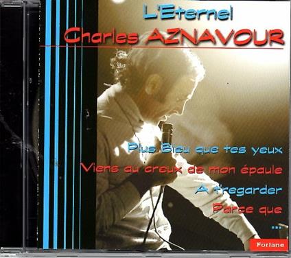 L'eternel - CD Audio di Charles Aznavour