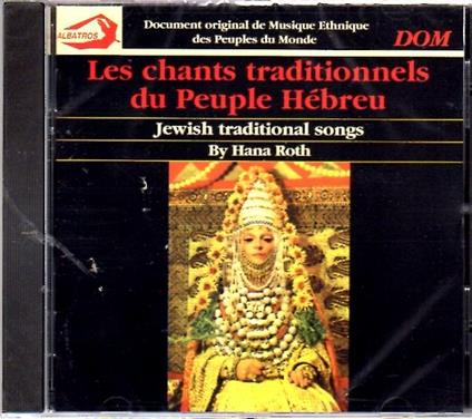 Le Chants Traditionnels Du Peuple Hébreu - CD Audio