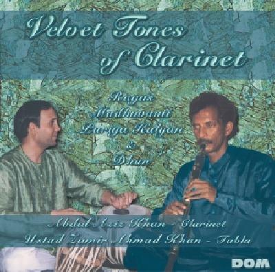 Velvet Tones Of Clarinet: Ragas Madhuvanti, Puriya Kalyan - CD Audio