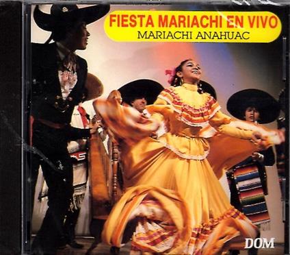 Fiesta Mariachi En Vivo - CD Audio di Mariachi Anahuac