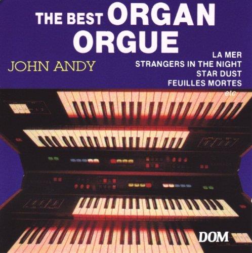 John Andy - The Best Organ Orgue - CD Audio