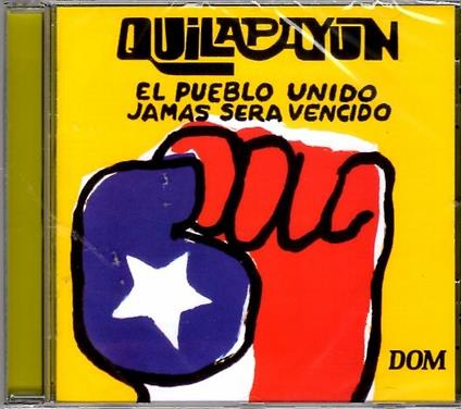 El Pueblo Unido - CD Audio di Quilapayun