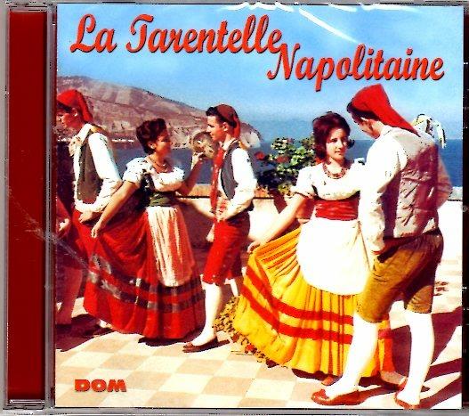 Tarentelle Napolitaine - CD Audio di Angelo Petisi