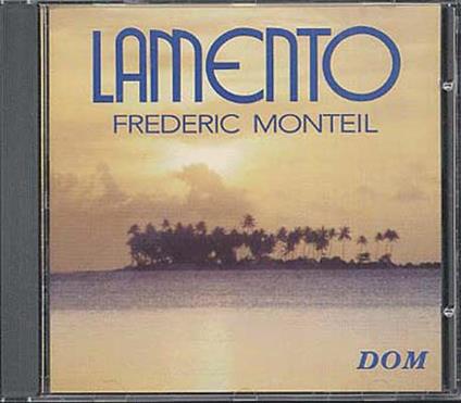 Frederic Monteil - Lamento - CD Audio