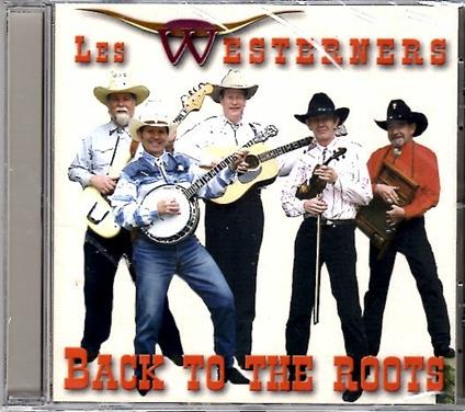 Back to the Roots - CD Audio di Westerners