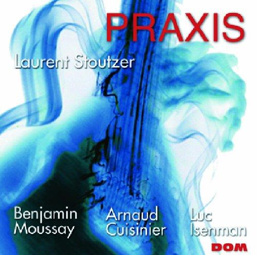Laurent Stoutzer - Praxis - CD Audio