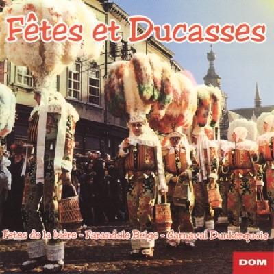 Fetes & Ducasses - CD Audio