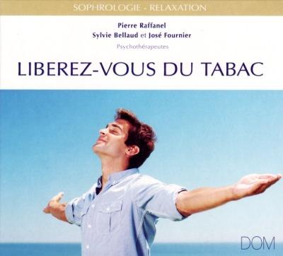 Liberez-Vous Du Tabac - CD Audio di Pierre Raffanel