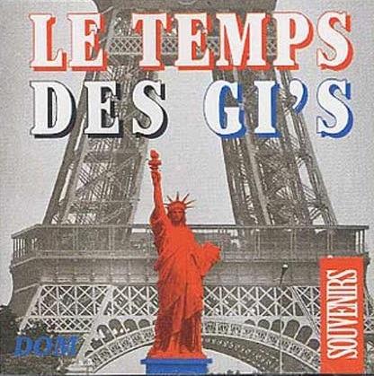 Le Temps des Gi's - CD Audio