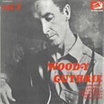 Woody Guthrie vol.5
