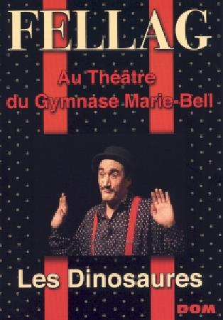 Les Dinesaures (DVD) - DVD di Fellag