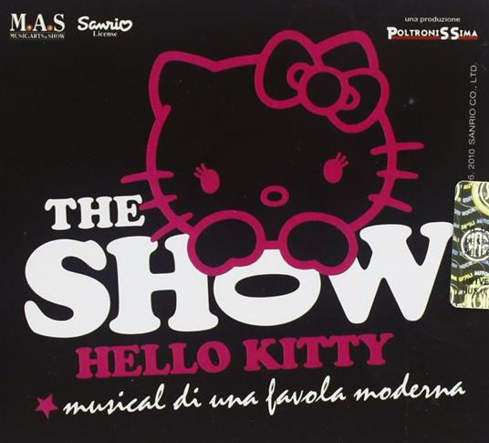 Hello Kitty. The Show (Colonna sonora) - CD Audio