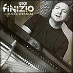 Gigi Finizio. Musica e speranza. Live tour (DVD)