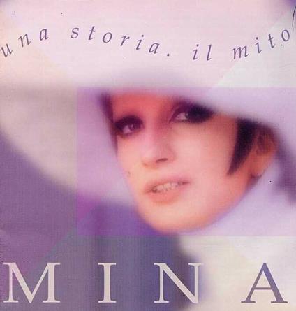 Una storia il mito - CD Audio di Mina