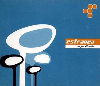 Un po' di sole - CD Audio di Estranea