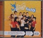 Amici. Festa - CD Audio