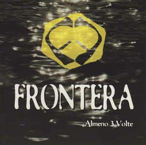 Almeno 3 Volte - CD Audio di Frontera