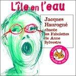 L'le En Leau - CD Audio di Jacques Haurogné