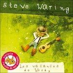 Les Vacances De Woody - CD Audio di Steve Waring